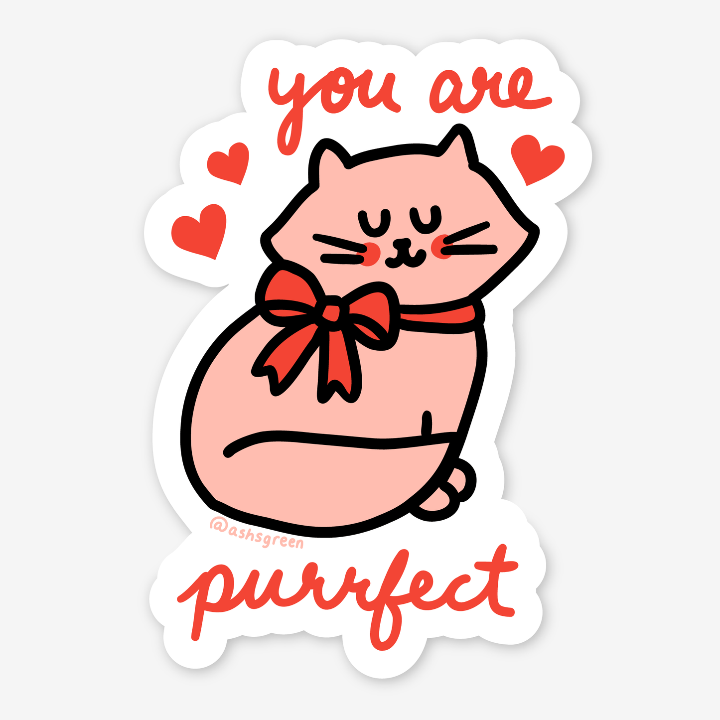 'You are purrfect' - 3" vinyl sticker