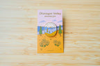 Okanagan Valley - enamel pin ✨
