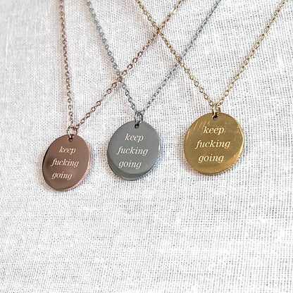 Royce and Oak Keep F*cking Going Necklace - Gold
