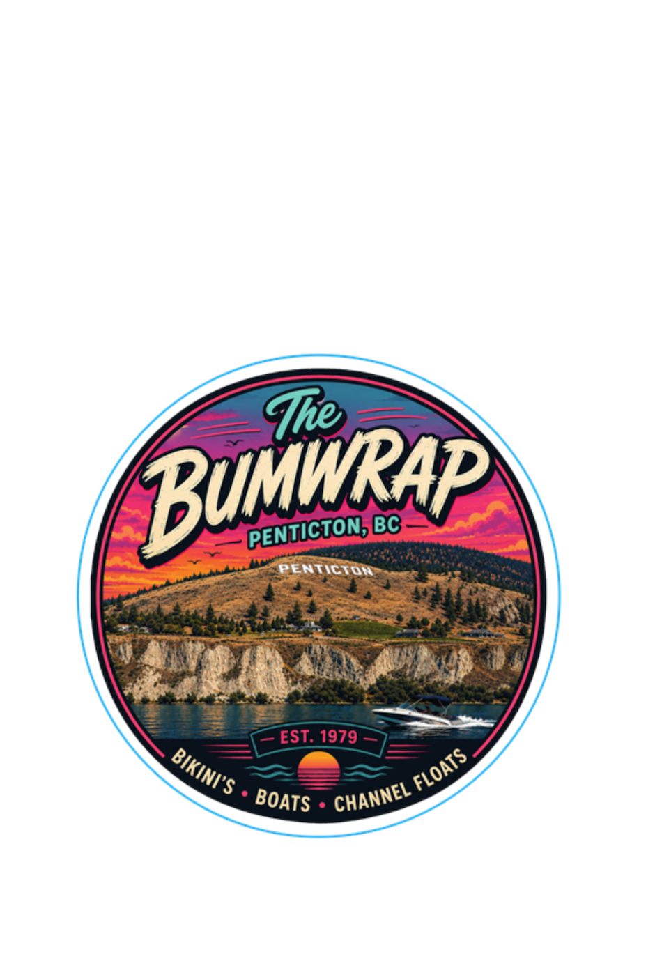 The Bumwrap 3" Vinyl Sticker - Penticton Sign